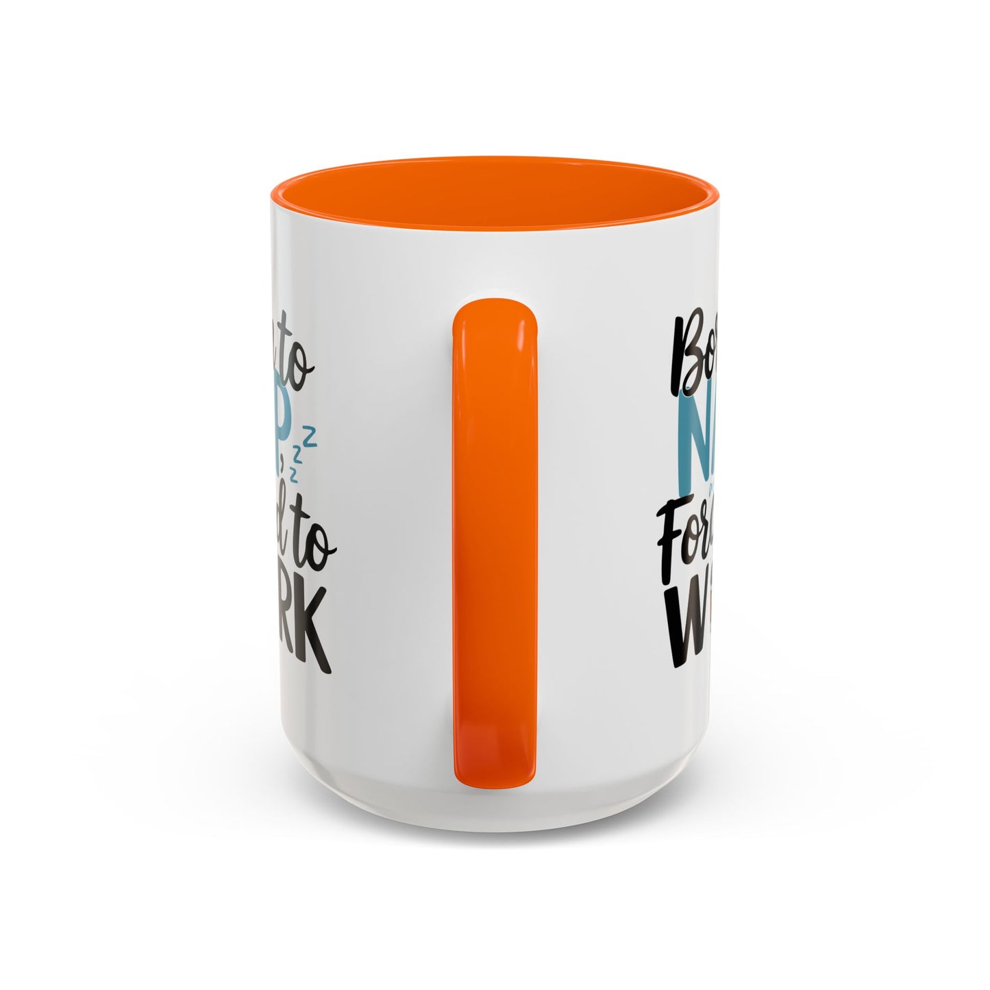 Humor Mug - Born to Nap