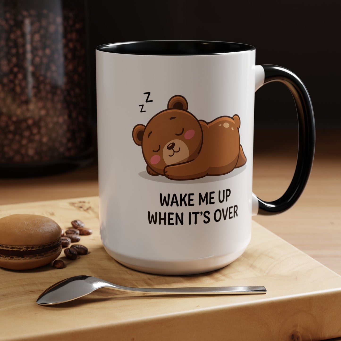 Humor Mug - Wake Me Up When It's over