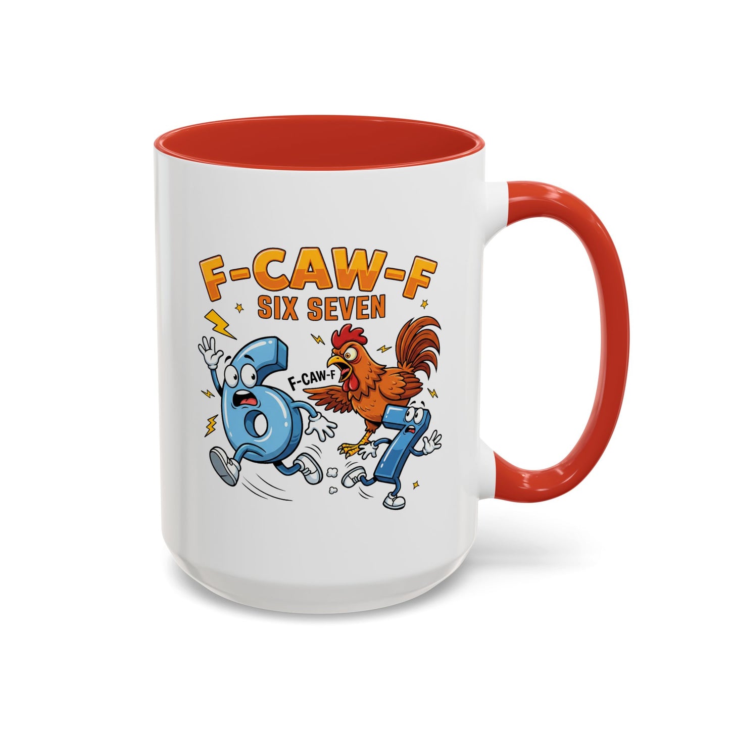 Humor Mug - F-CAW-F Six Seven