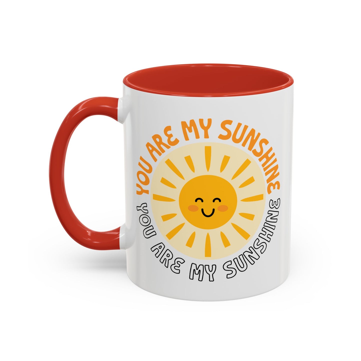 Motivational Mug - You Are My Sunshine