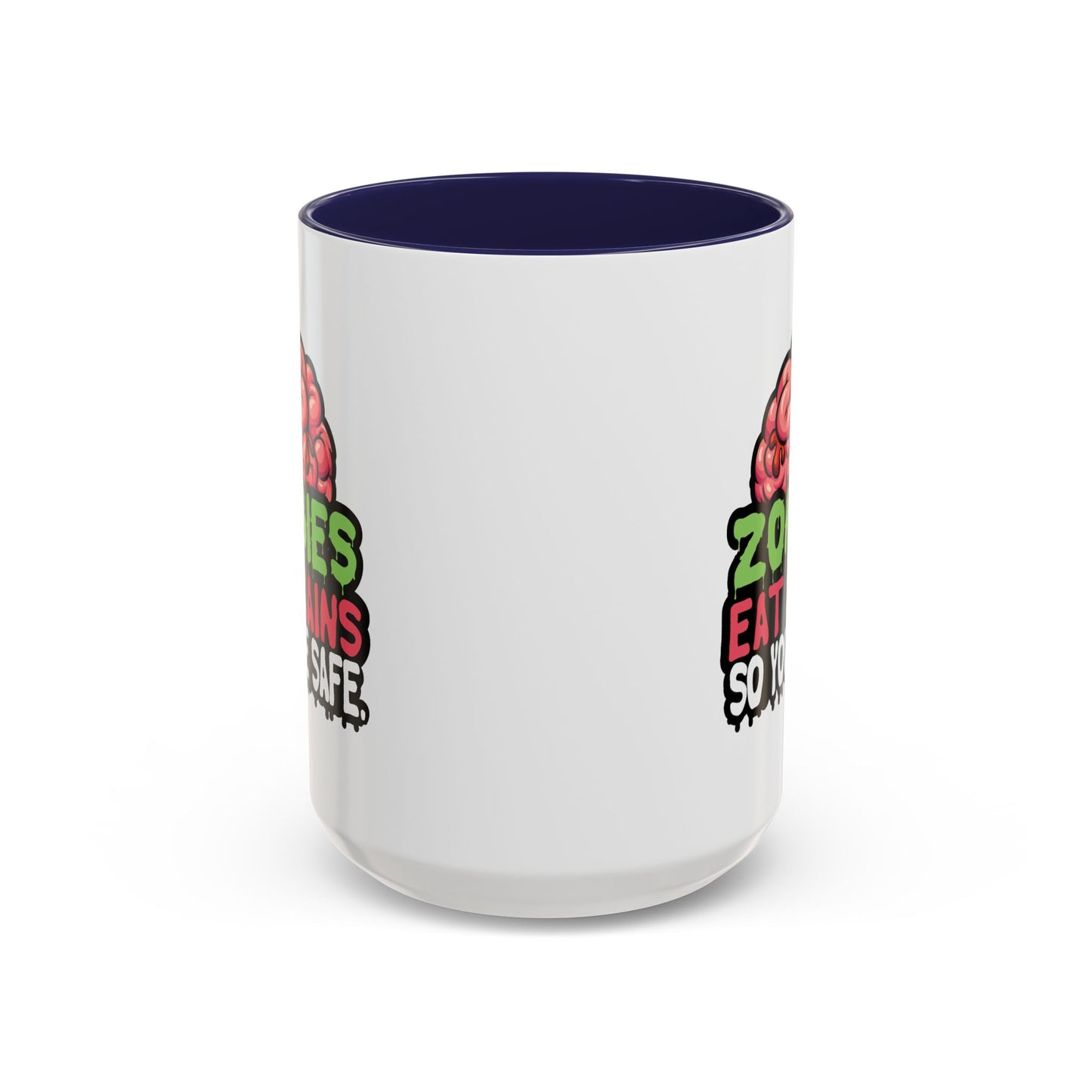 Humor Mug - Zombies Eat Brains