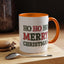 Christmas Mug - Ho Ho Ho Merry Christmas Green & Red Text 2
