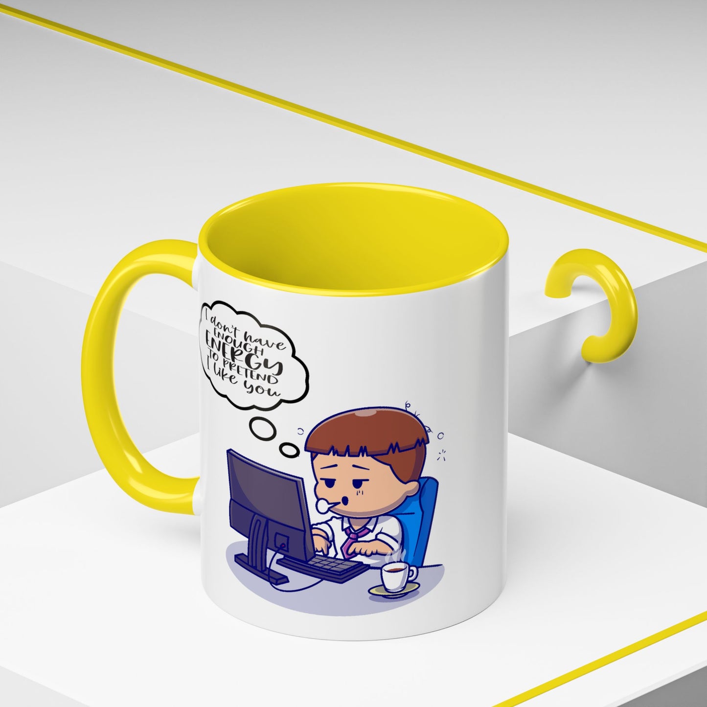 Humor Mug - I Don't Have Enough Energy