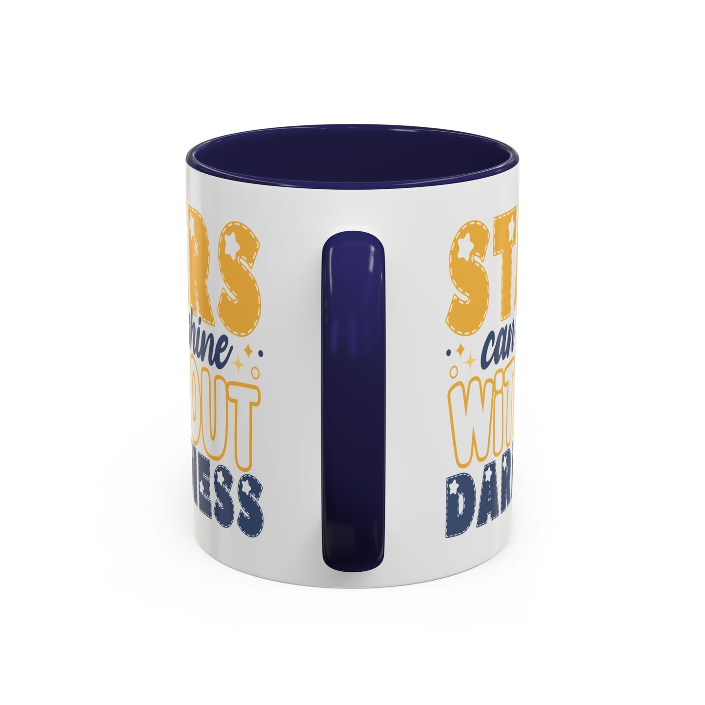 Motivation Mug - Stars Can't Shine Without Darkness