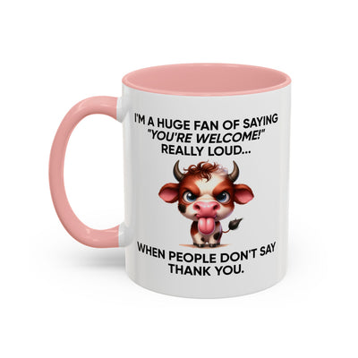 Humor Mug - I'm a Huge Fan