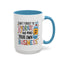 Humor Mug - Don't Forget to Hydrate
