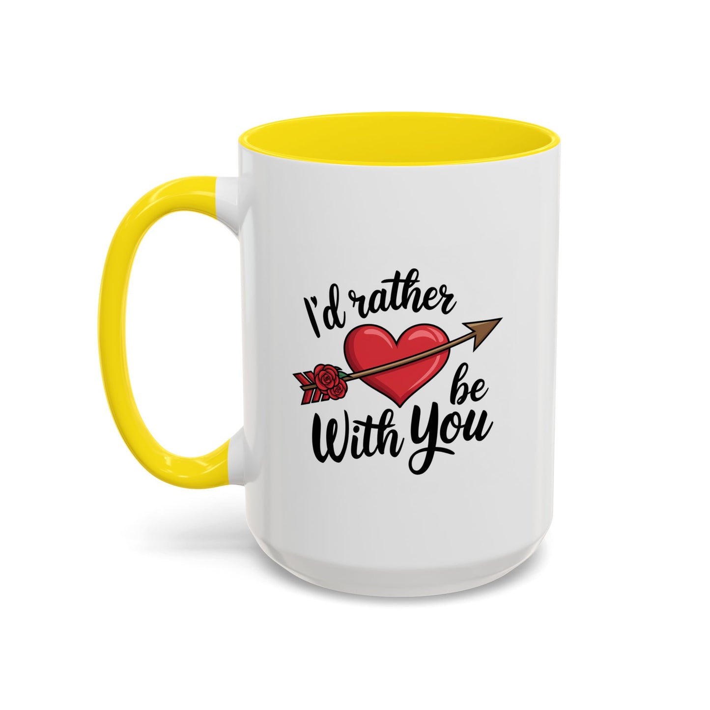 Valentine's Day Mug - I'd Rather Be With You