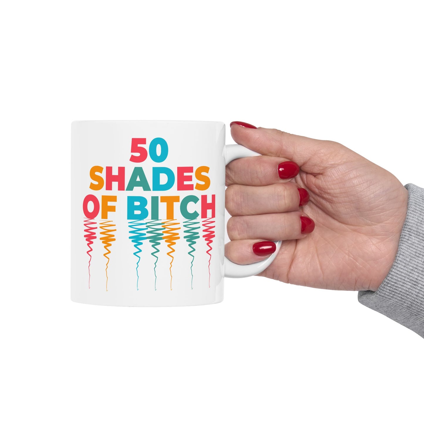 Adult Mug - 50 Shades of Bitch