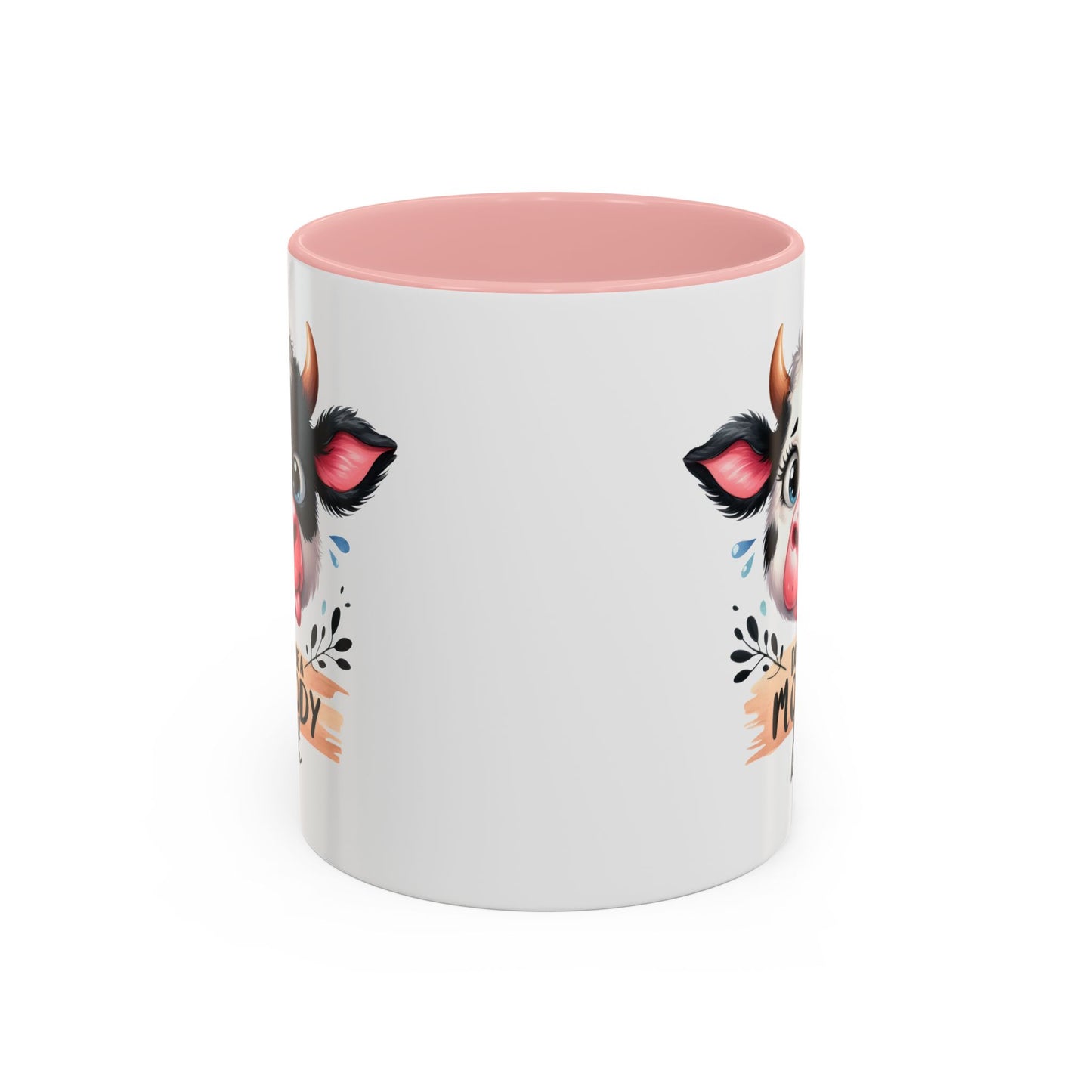 Humor Mug - Don't Be a Mooody Bitch