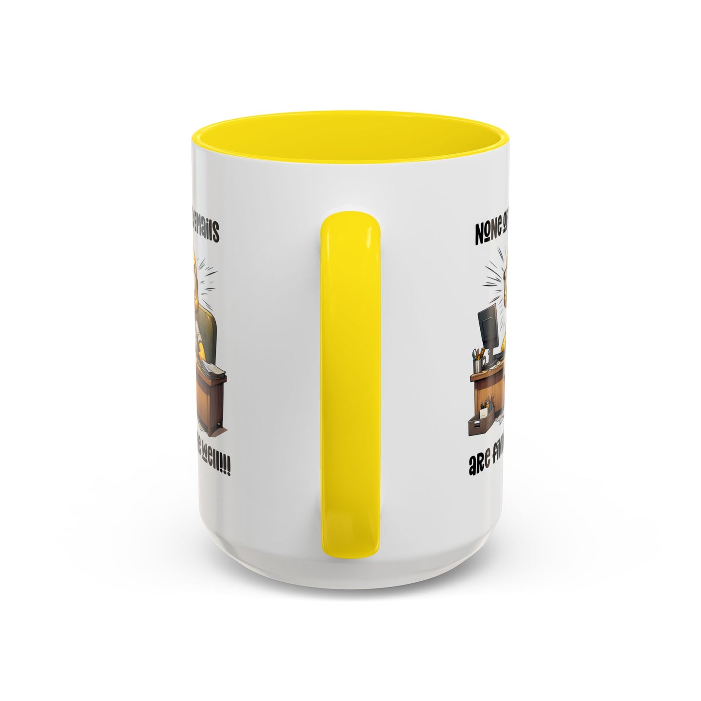Office Mug - None Of Your Emails