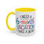 Office Mug - I Need a Six-Month Vacation