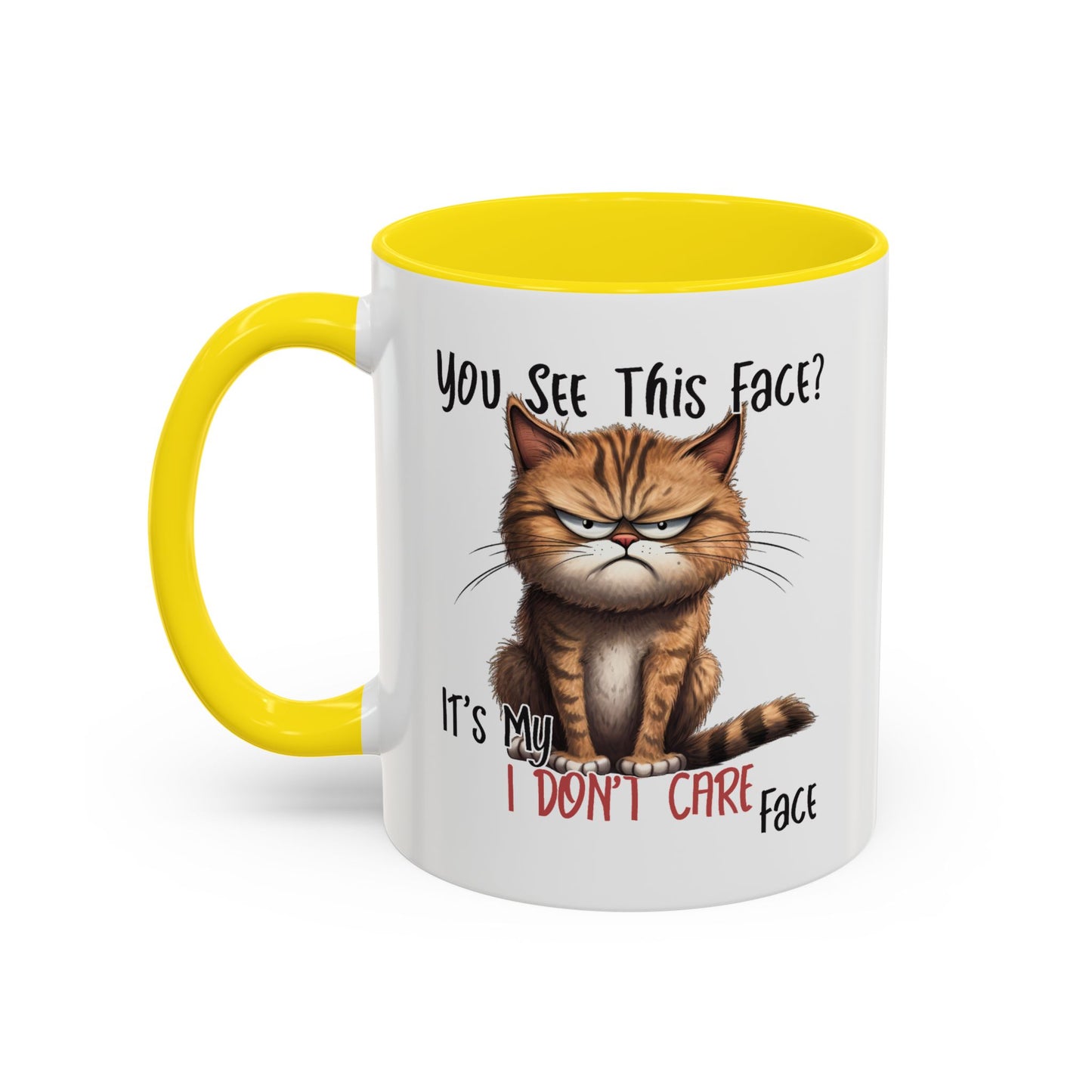 Humor Mug - You See This Face