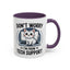 Office Mug - Don't Worry