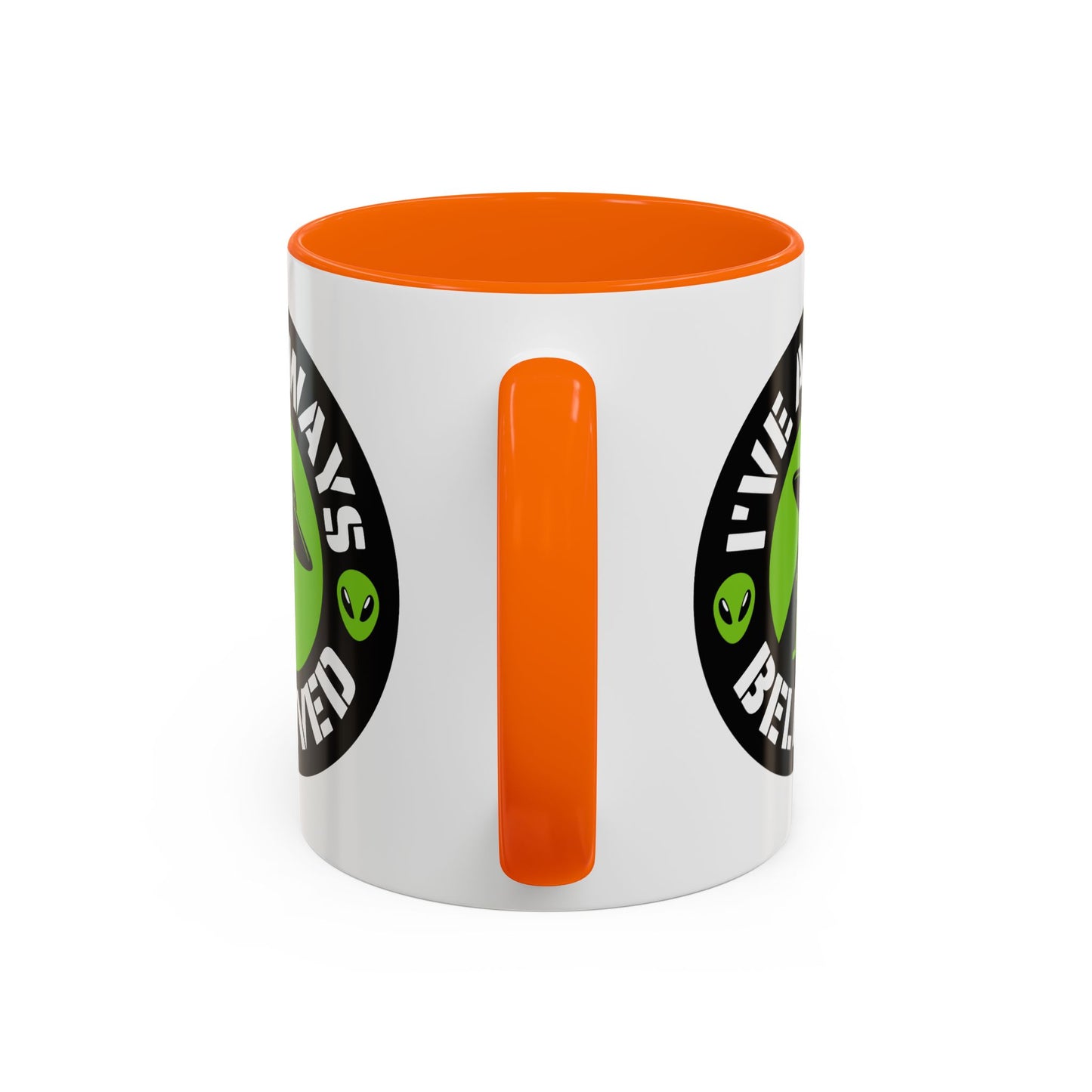 Alien Mug - I've Always Believed