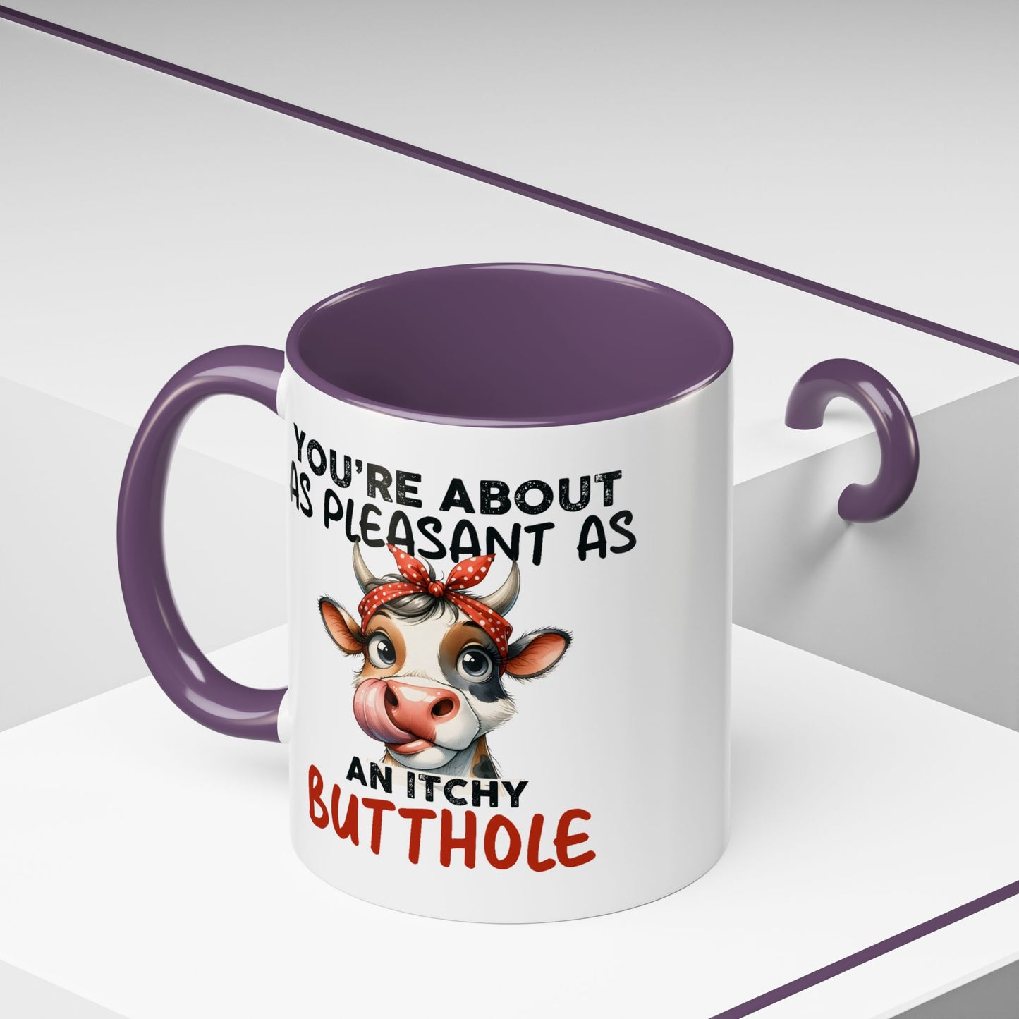 Humor Mug - You're About as Pleasant