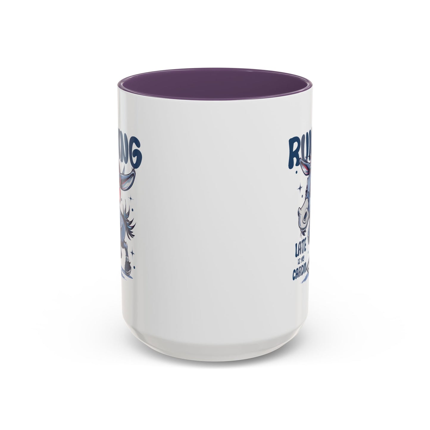 Humor Mug - Running Late is My Cardio