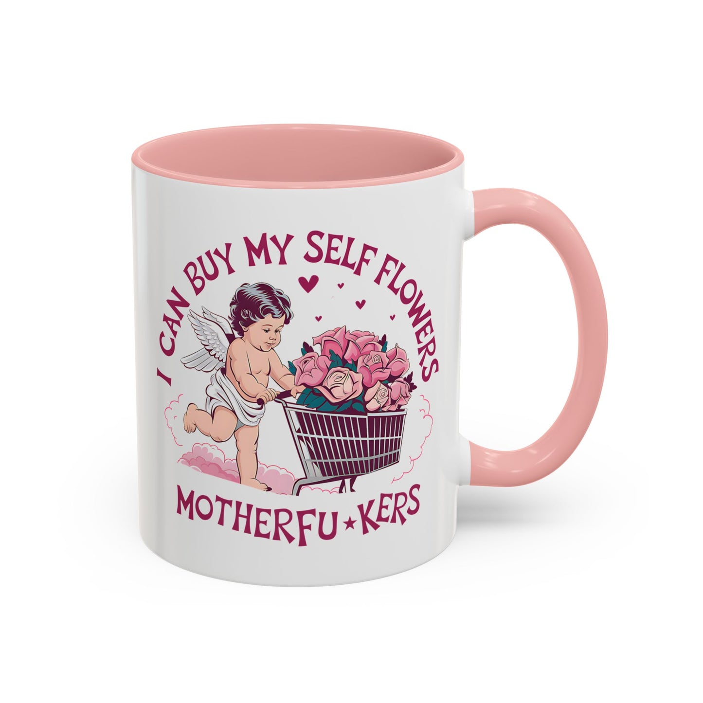 Adult Mug - I Can Buy My Self Flowers