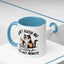 Humor Mug - Don't Rush Me Cat