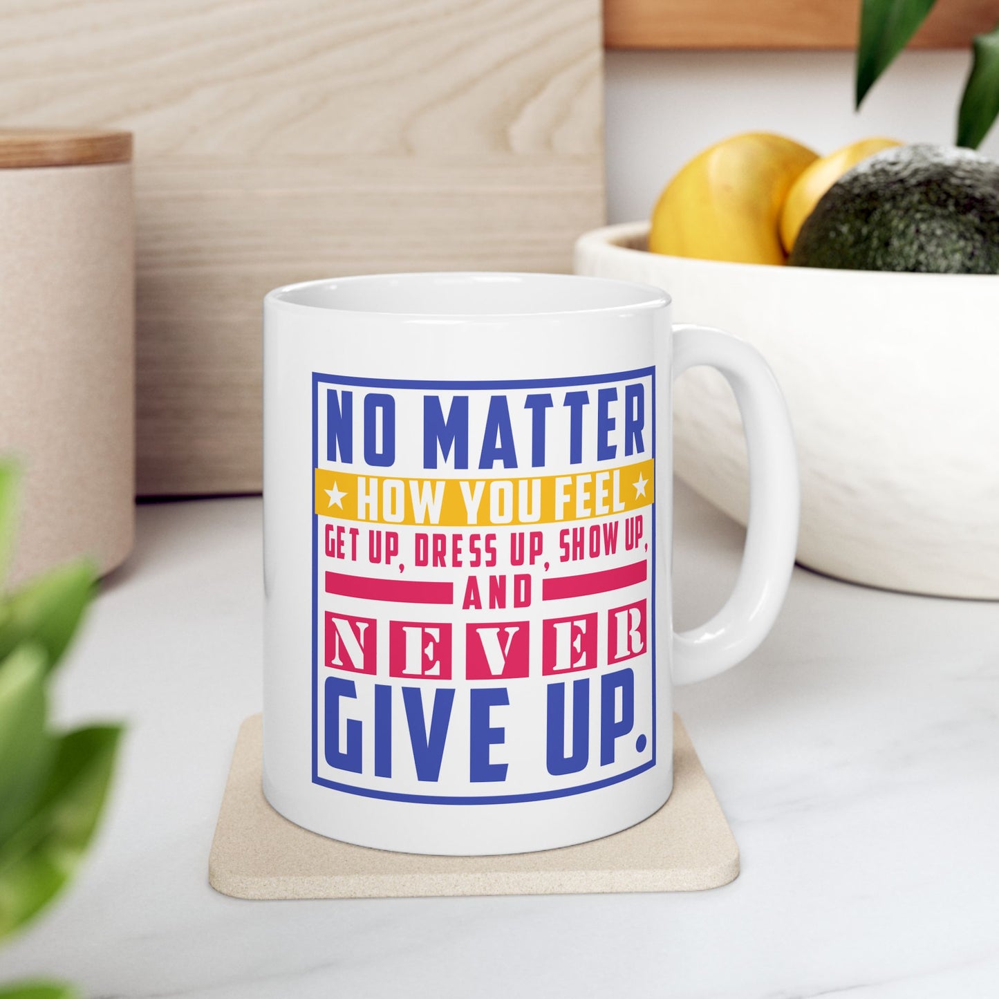 No Matter How You Feel