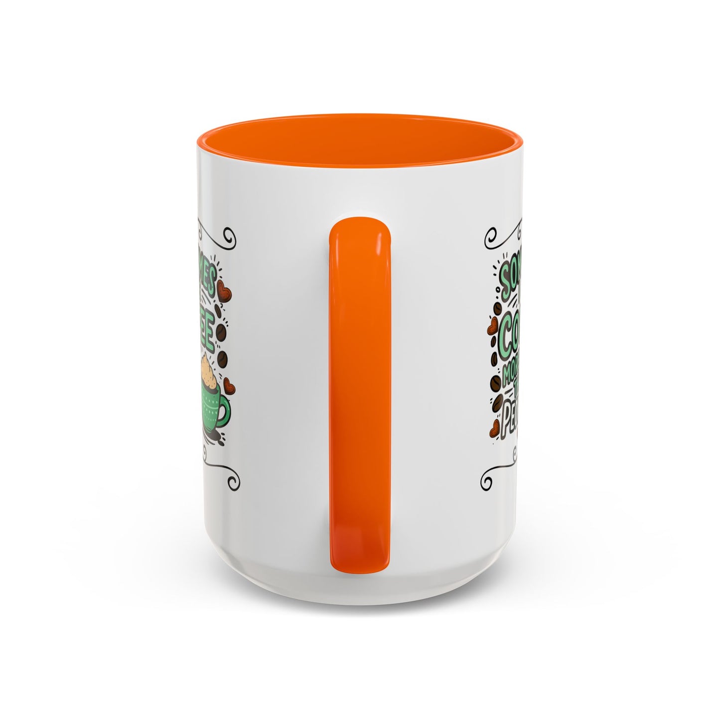 Humor Mug - Sometimes I Like Coffee