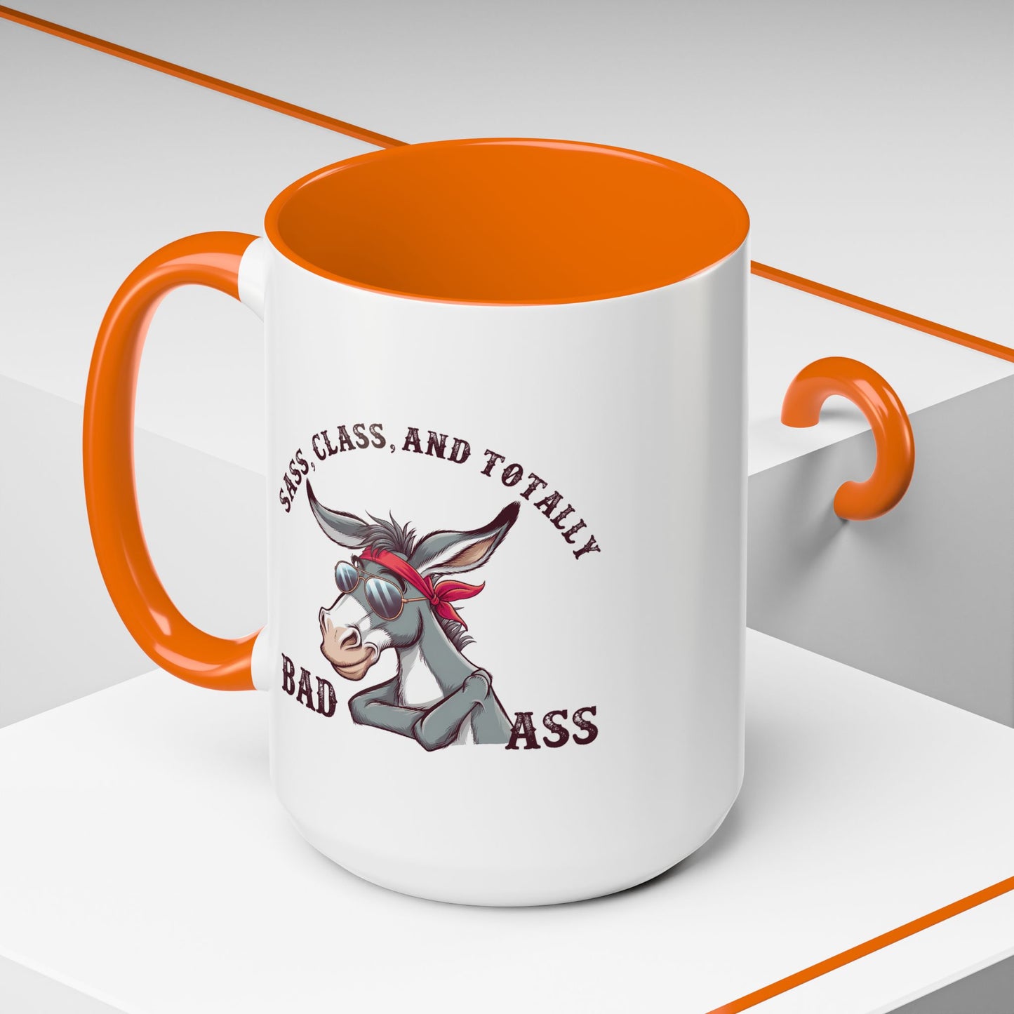 Humor Mug - Sass, Class, And Totally Bad Ass Male