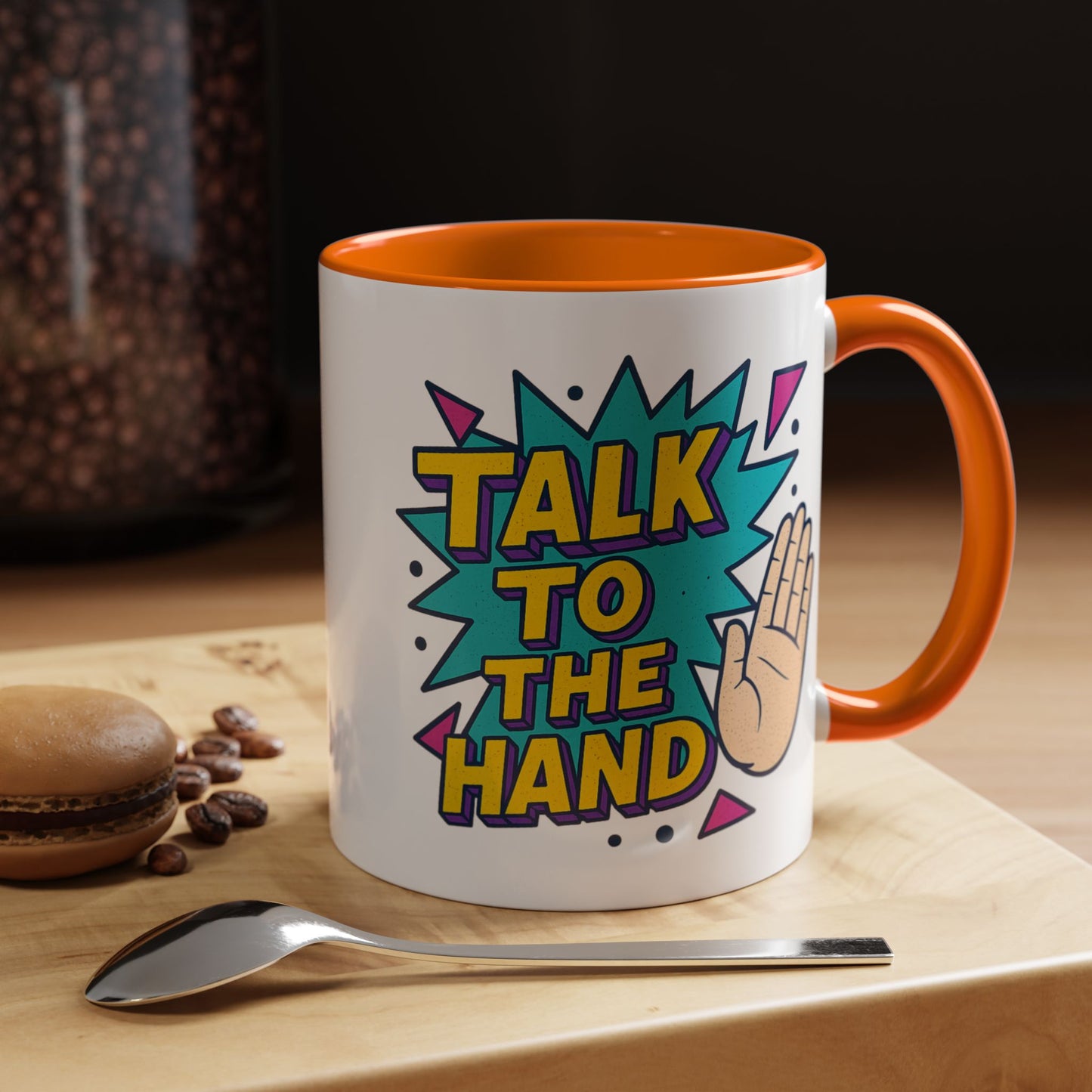 Humor Mug - Talk To the Hand
