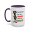 Humor Mug - Sorry I Don't Take Orders