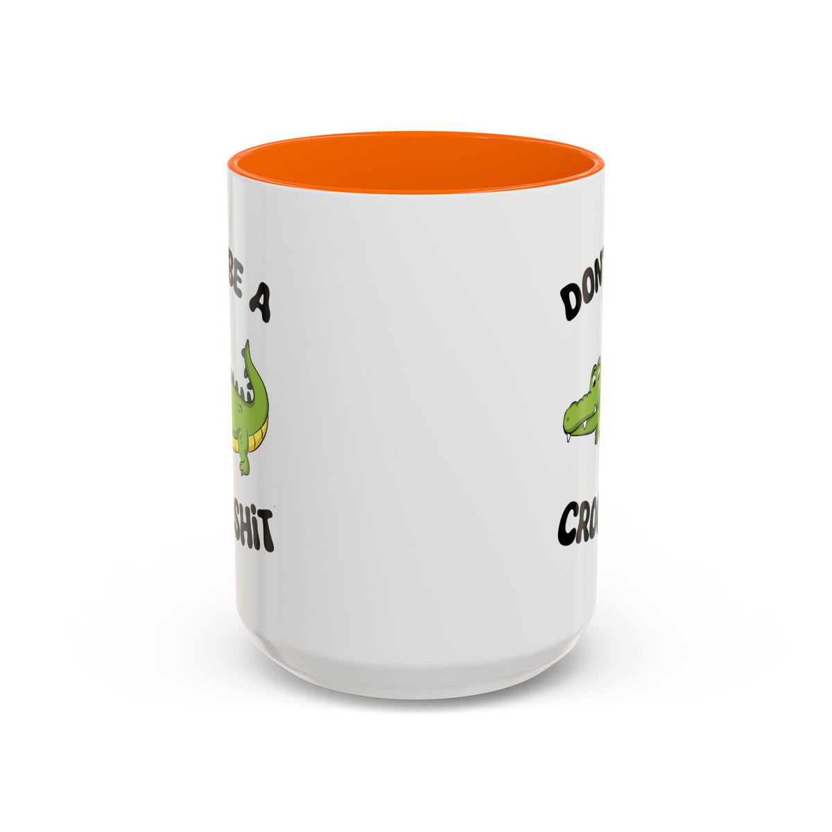 Adult Mug - Don't Be A Crocoshit