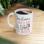 Humor Mug - Dear Karma