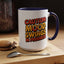 Humor Mug - Caution Mood Swings in Progress
