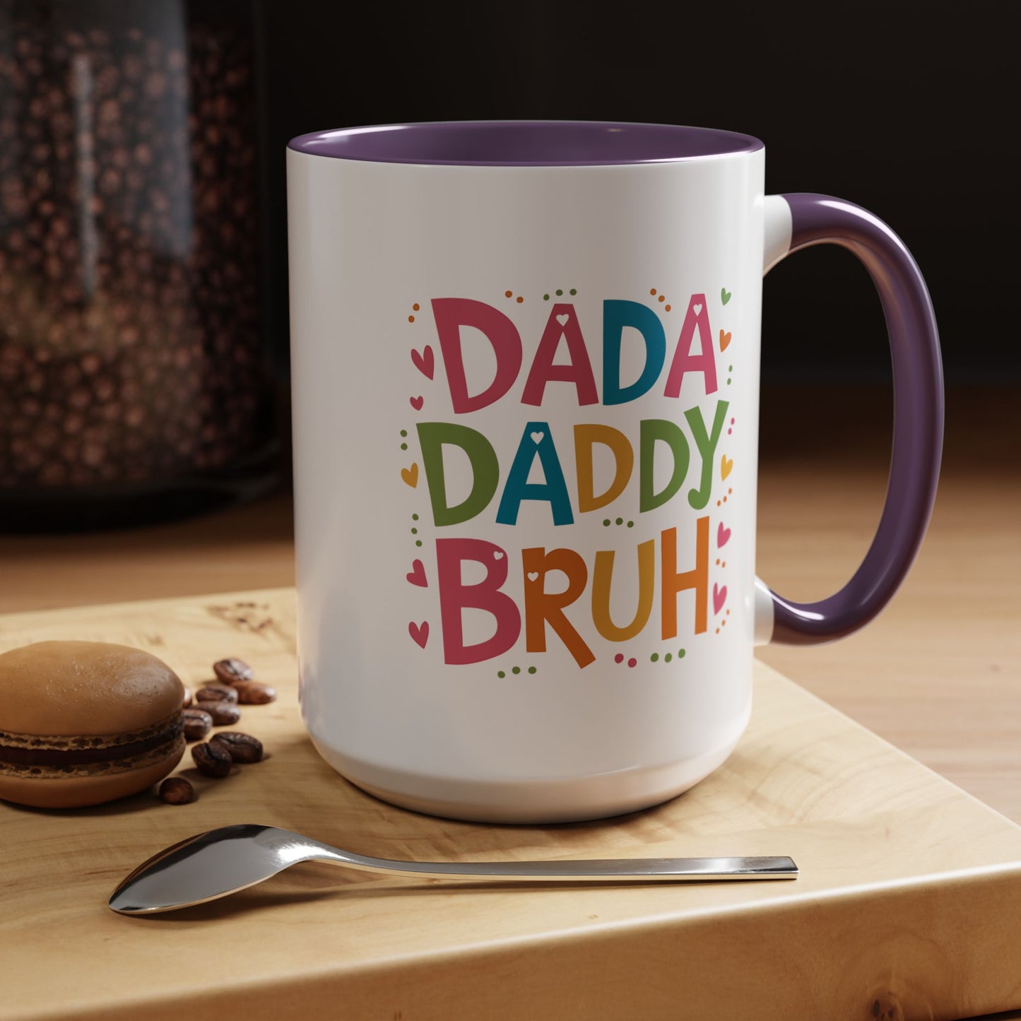 Father's Day Mug - Dada Daddy Dad Bruh
