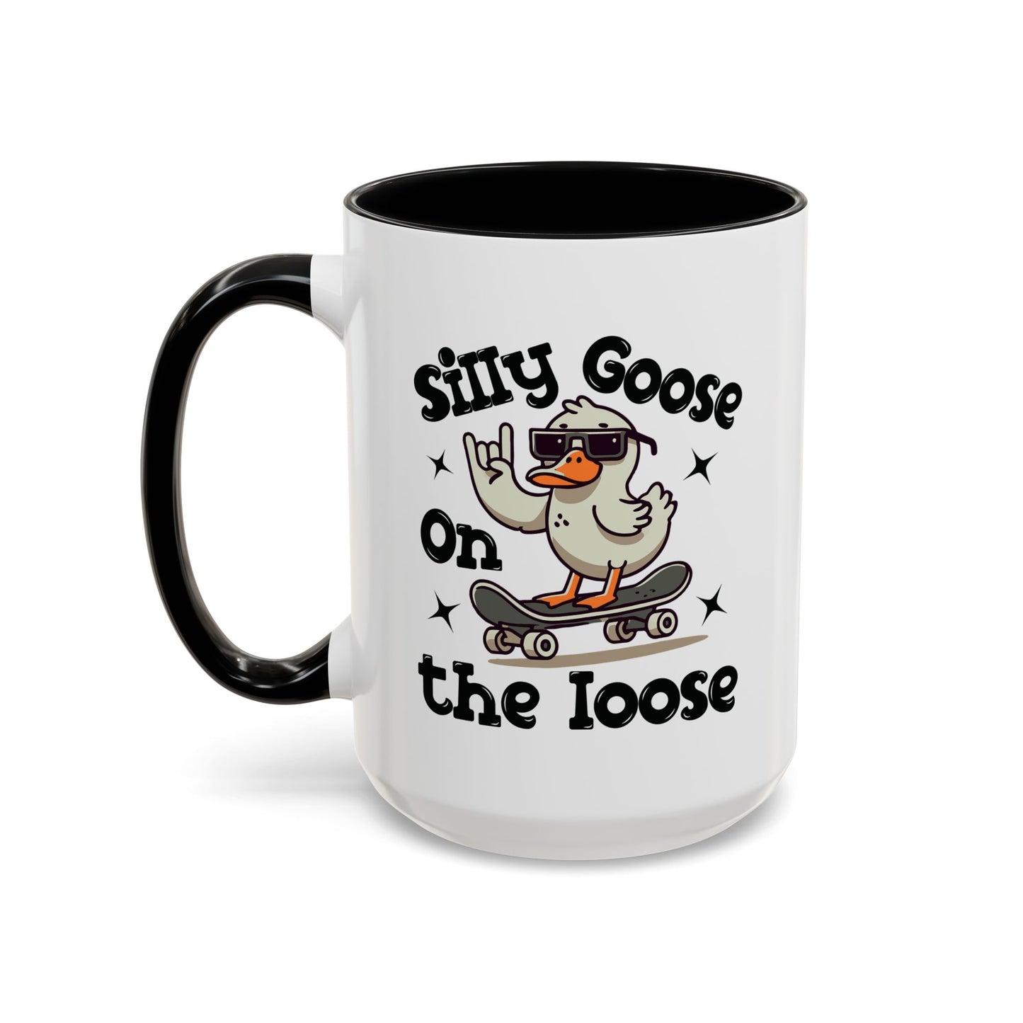 Humor Mug - Silly Goose On The Loose