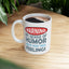 Humor Mug - Warning My Sense of Humour May Hurt Your Feelings