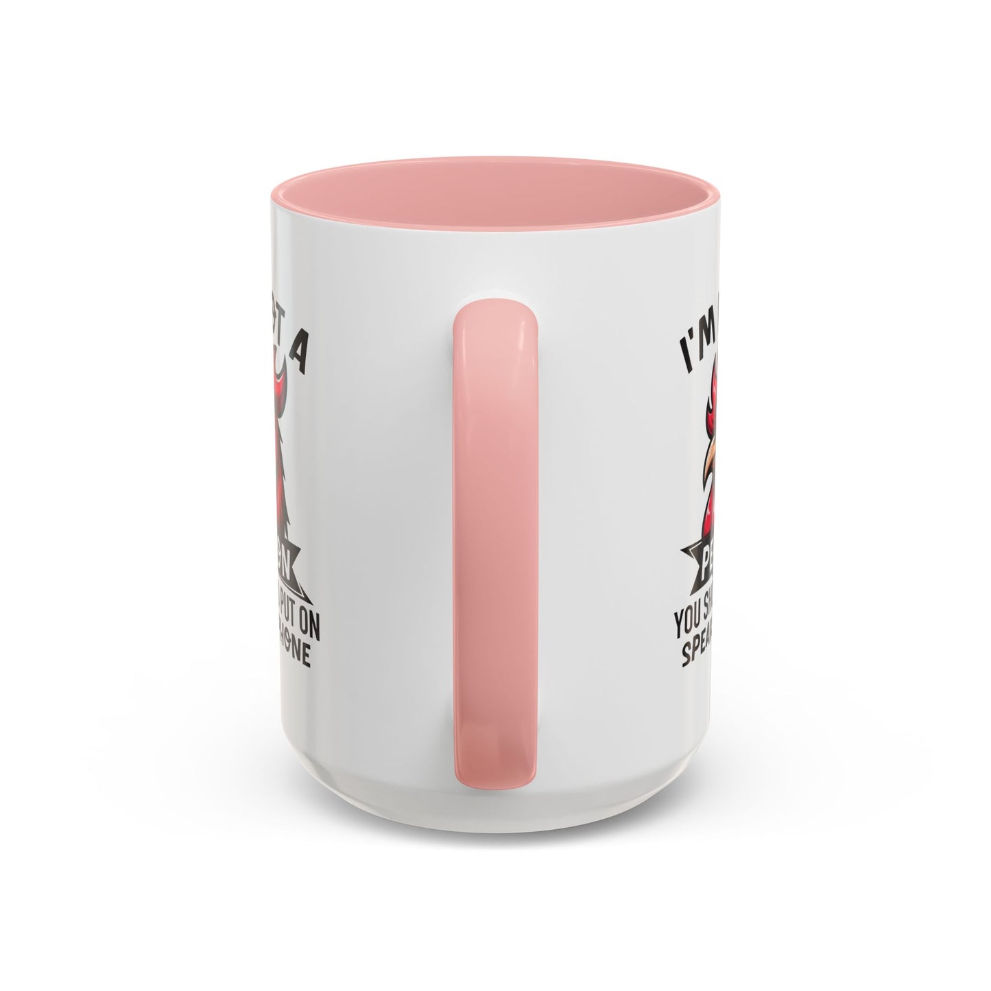 Humor Mug - I'm Not a Person