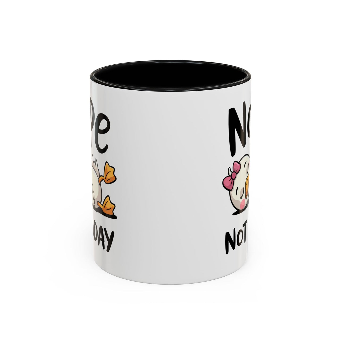Humor Mug - Nope Not Today