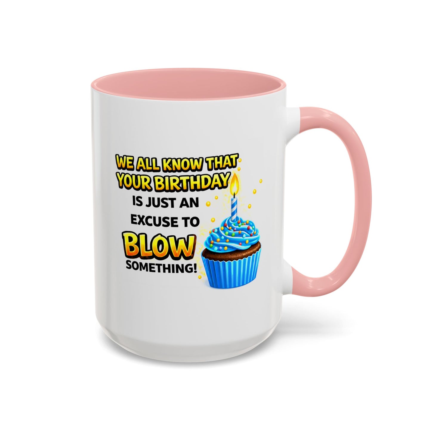 Birthday Mug - We All Know