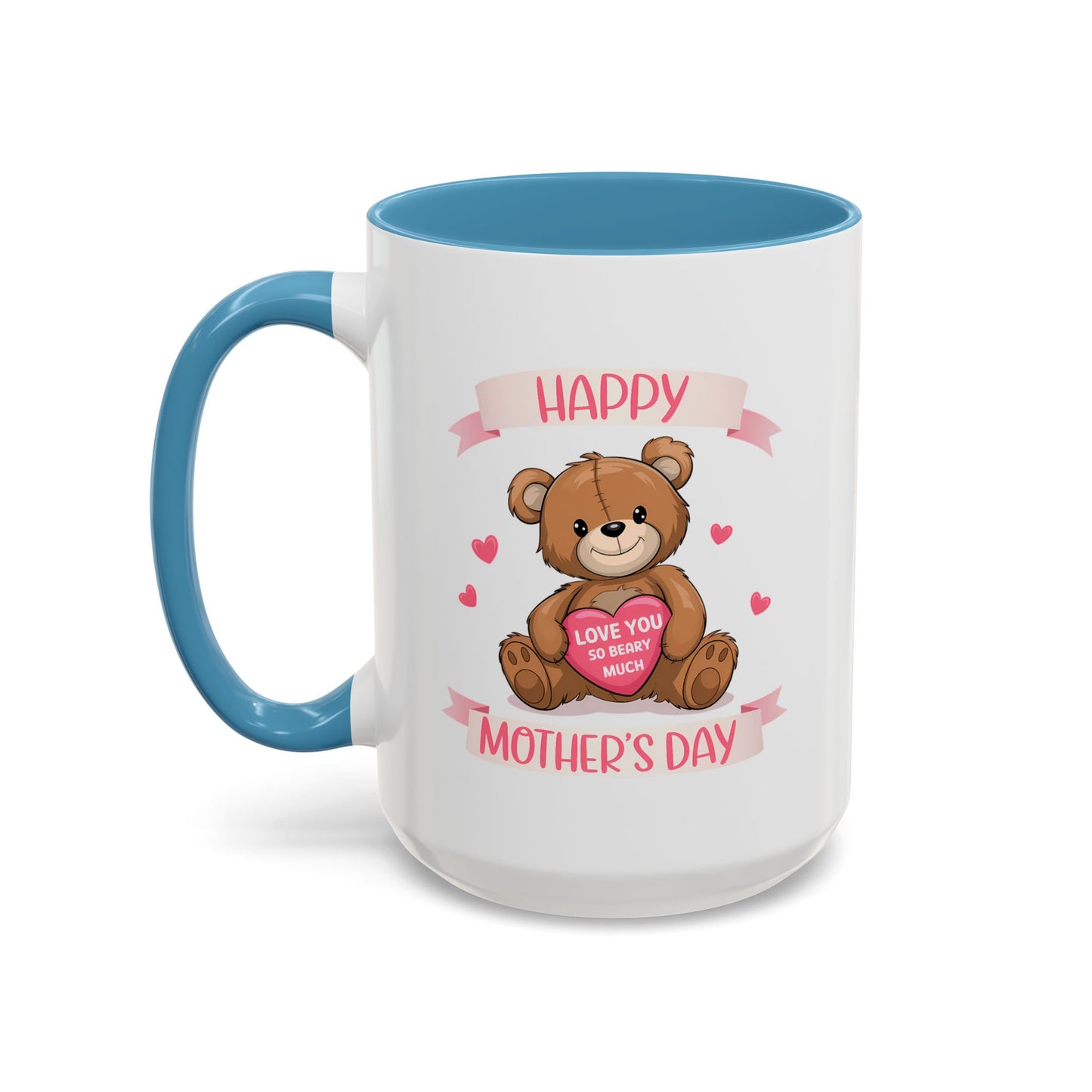Mother's Day Mug - Happy Mother's Day Bear