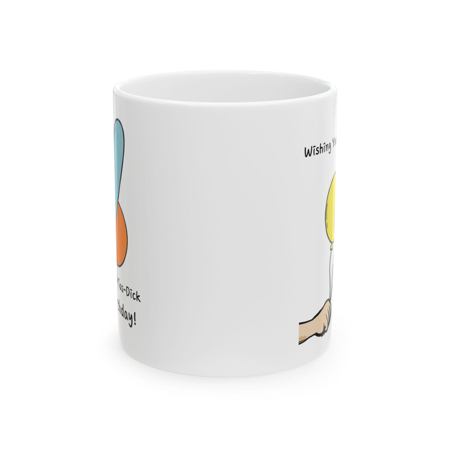Birthday Mug - Wishing You a Fan-Tas-Dick Birthday!