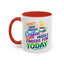 Humor Mug - I Don't Have Enough Coffee