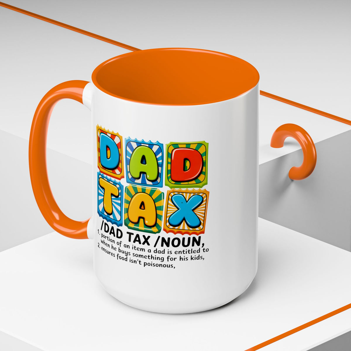 Father's Day Mug - Dad Tax