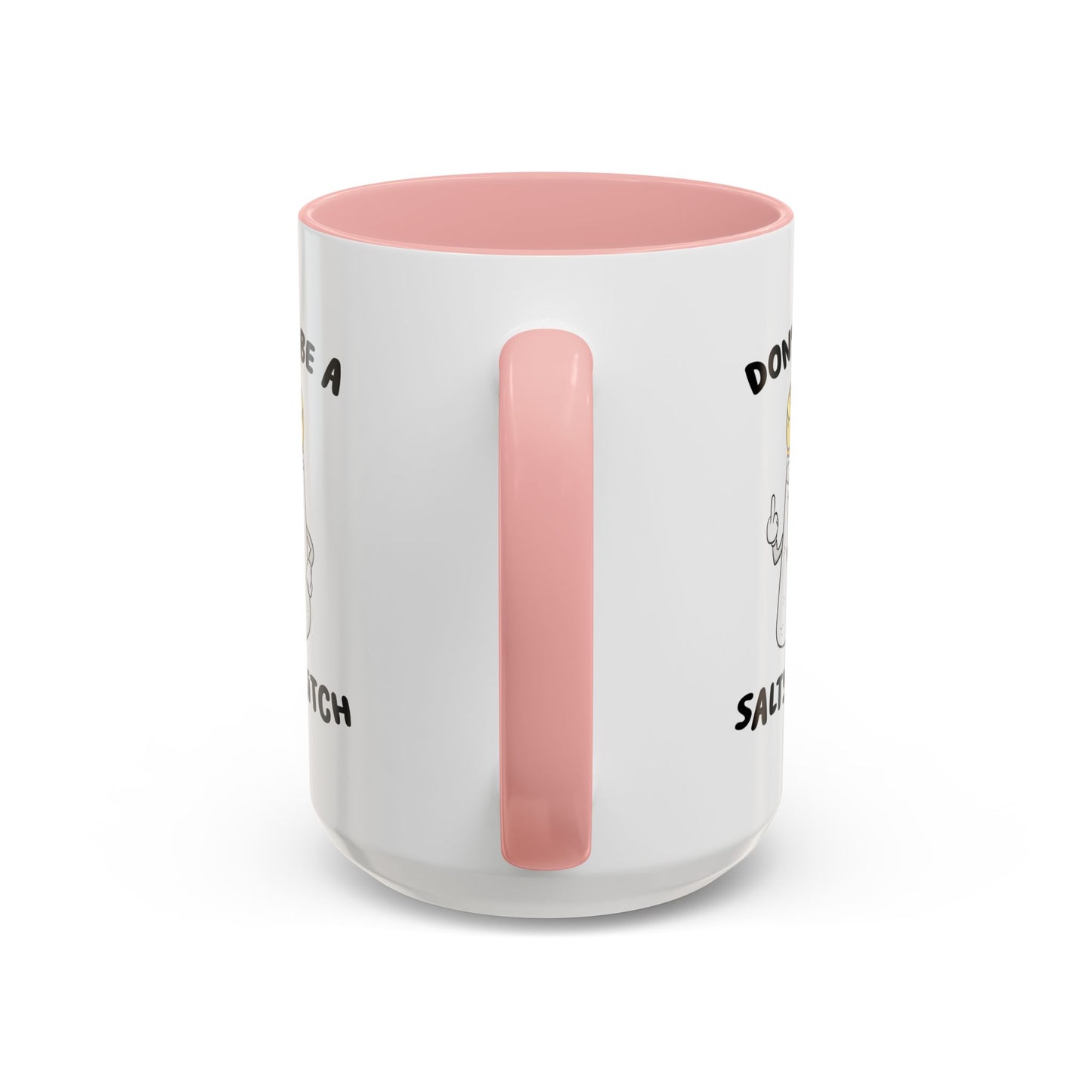 Adult Mug - Don't Be A Salty Bitch