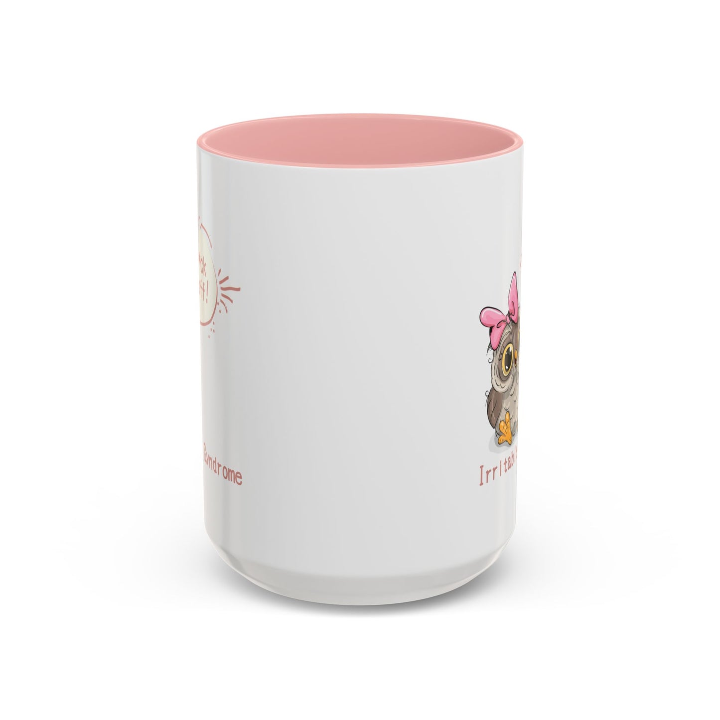 Humor Mug - Irritable Owl Syndrome
