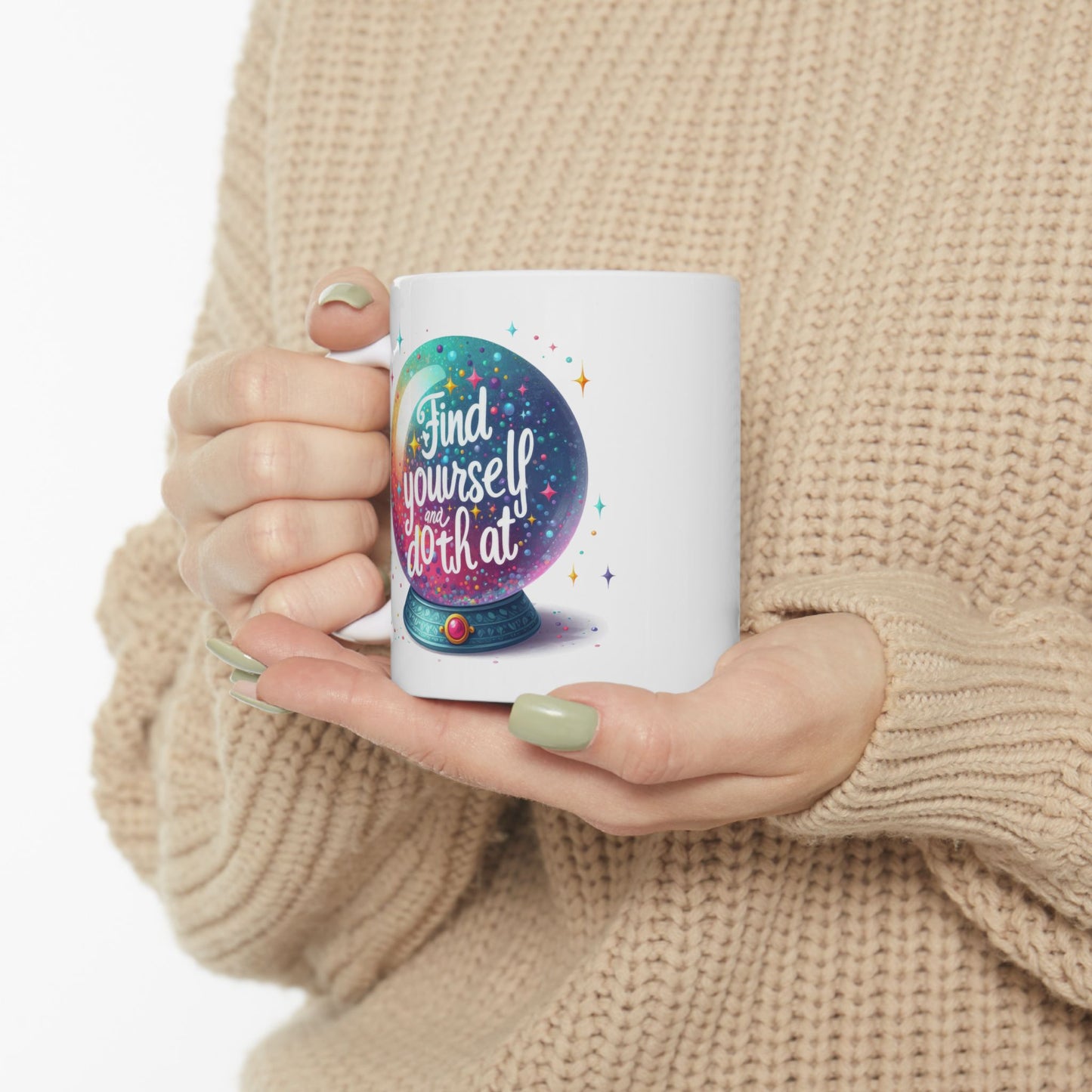Motivation Mug - Find Yourself And Do That