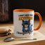 Humor Mug - I Don't Need Your Attitude