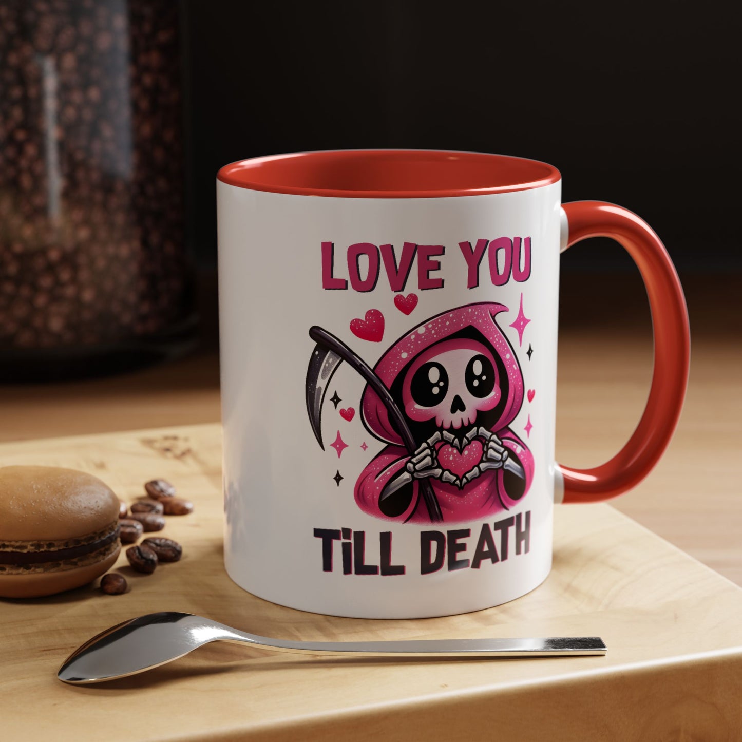 Valentine's Day Mug - Love You Till Death