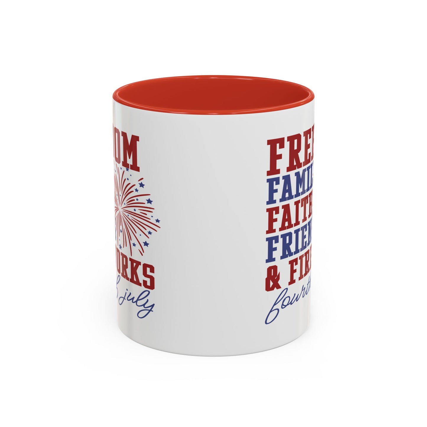 4th of July Mug - Freedom Family Faith