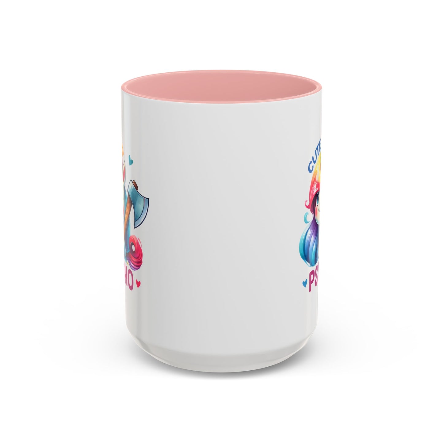 Humor Mug - Cute But Psycho