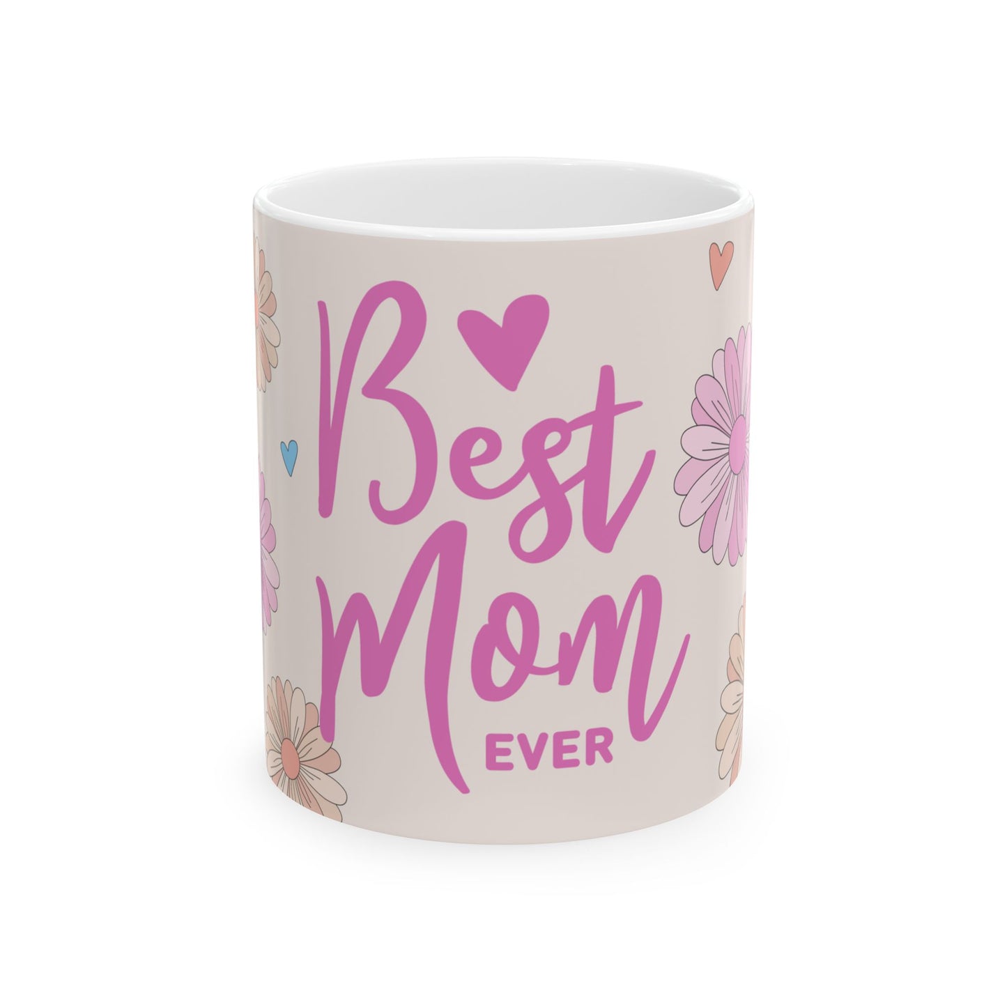 Mother's Day Mug - Best Mom Ever