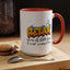 Humor Mug - Relax We're All Idiots Here
