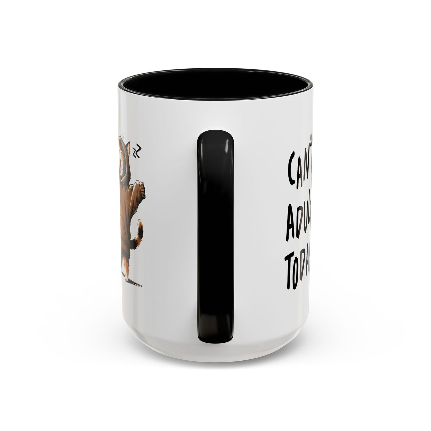 Humor Mug - Can't Adult Today